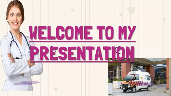 welcome to my presentation