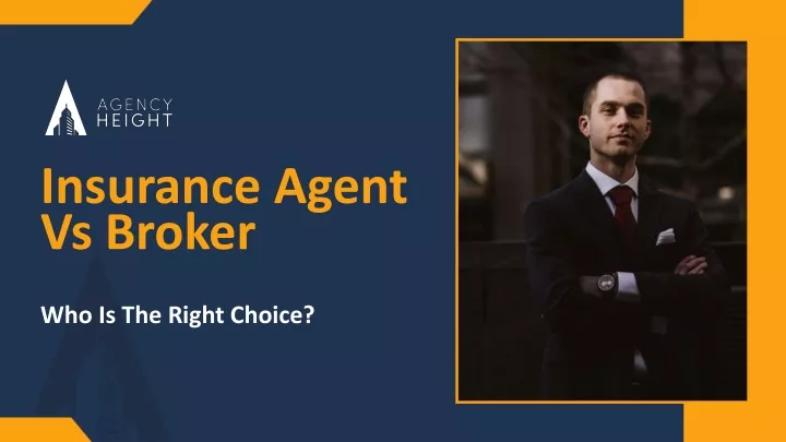 insurance agent vs broker who is the right choice