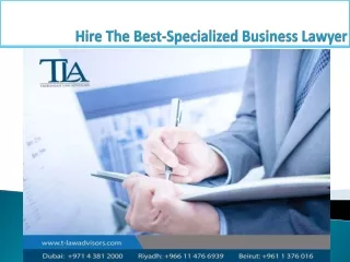 Hire The Best-Specialized Business Lawyer