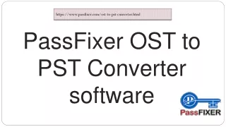 PassFixer OST to PST Converter tool