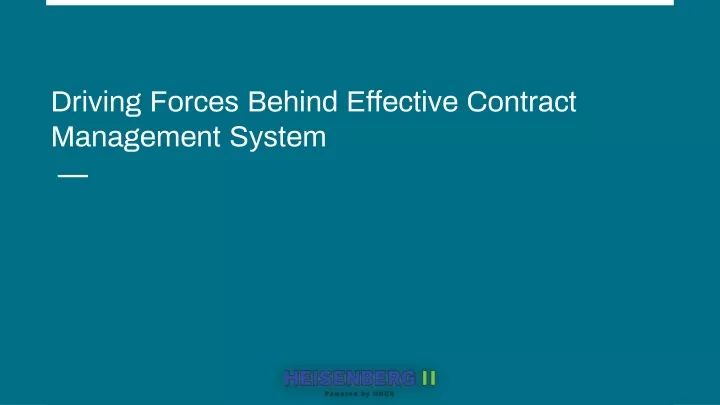 driving forces behind effective contract management system