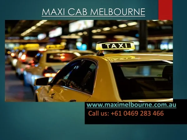 Hire Maxi Taxi in Melbourne | Maxi Cab Melbourne