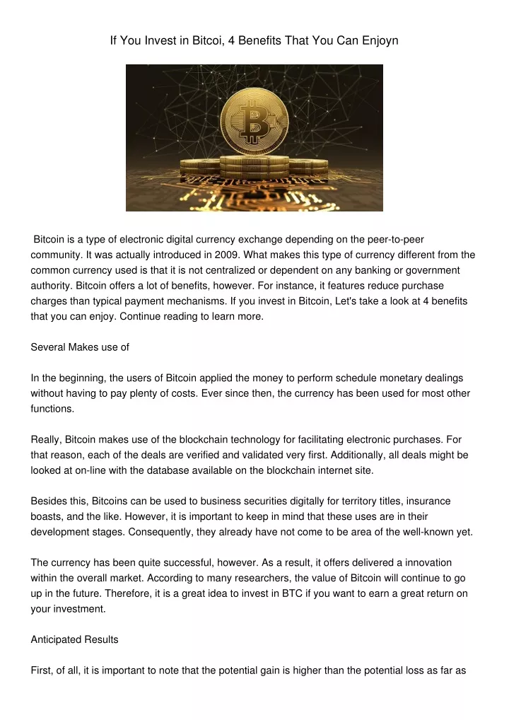 if you invest in bitcoi 4 benefits that