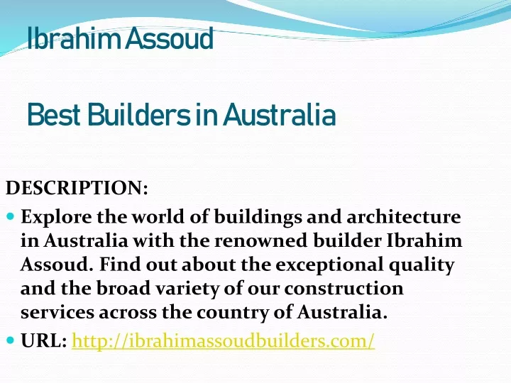 ibrahim assoud best builders in australia