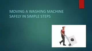 Moving A Washing Machine Safely In Simple Steps