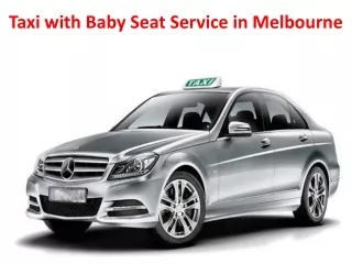 Taxi with Baby Seat Service in Melbourne