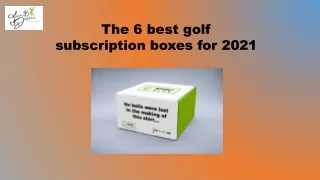 The 6 best golf subscription boxes for 2021