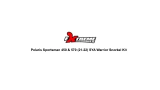 Polaris Sportsman 450 & 570 (21-22) SYA Warrior Snorkel Kit