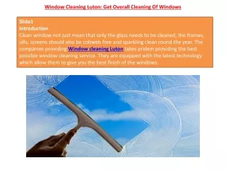 Window Cleaning Luton: Get Overall Cleaning Of Windows