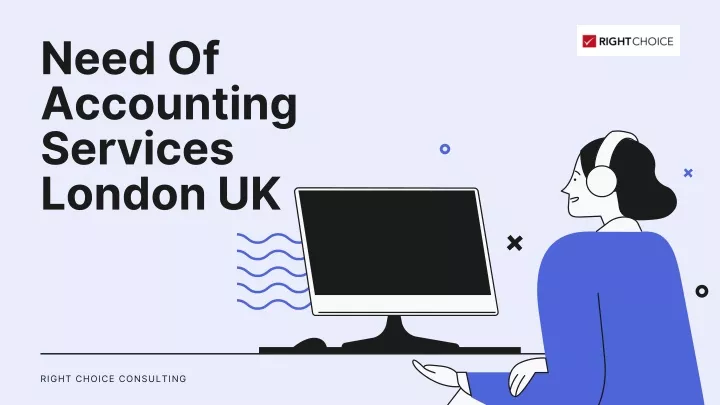 need of accounting services london uk