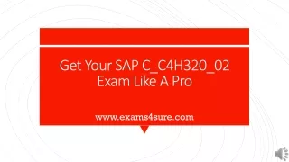get your sap c c4h320 02 exam like a pro