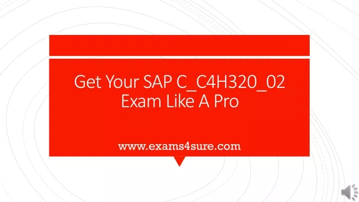 get your sap c c4h320 02 exam like a pro