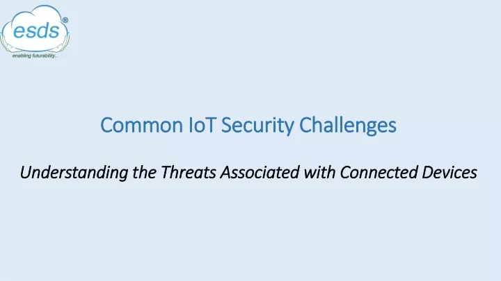 common iot security challenges understanding