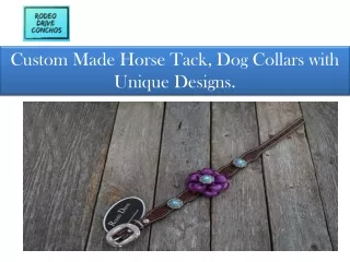custom made horse tack dog collars with unique