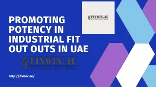 Promoting potency In Industrial fit out Outs in Uae
