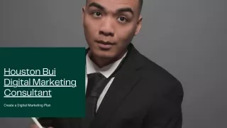 Houston Bui an Honest & Results-Driven Digital Marketer