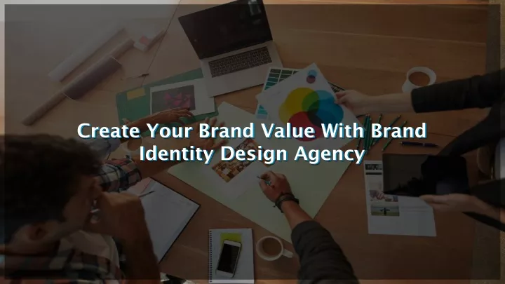 create your brand value with brand identity