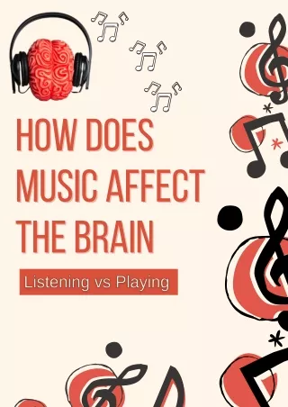 How Does Music Affect the Brain