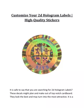 customize your 2d hologram labels high quality