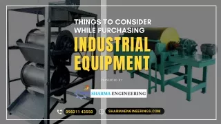 Things to Consider While Purchasing Industrial Equipment