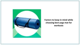Factors to keep in mind while choosing best yoga mat for workouts | Flexnest