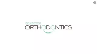 End your search for Invisalign in Lombard at Oakbrook Orthodontics