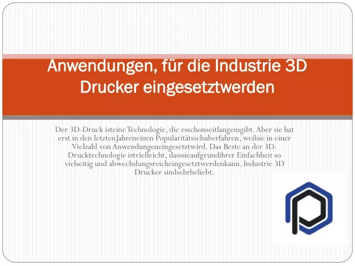 anwendungen f r die industrie 3d drucker eingesetztwerden