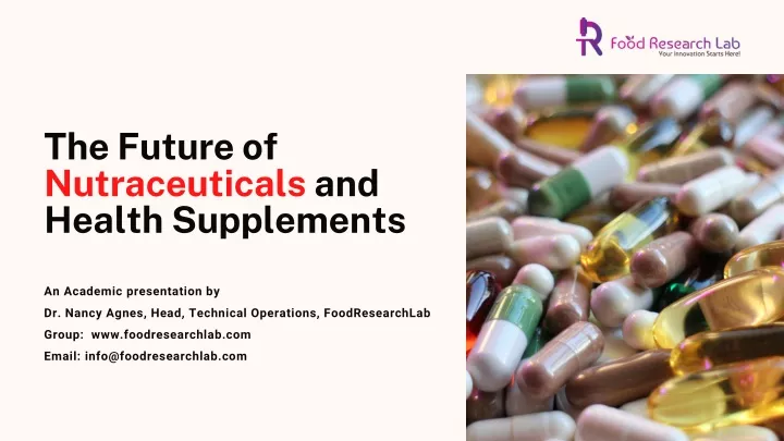 the future of nutraceuticals and health