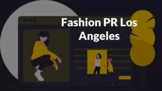 The Leading Fashion PR Agency in Los Angeles