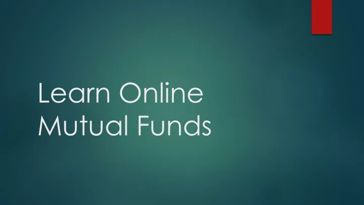 learn online mutual f unds