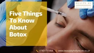 Five Things To Know About Botox