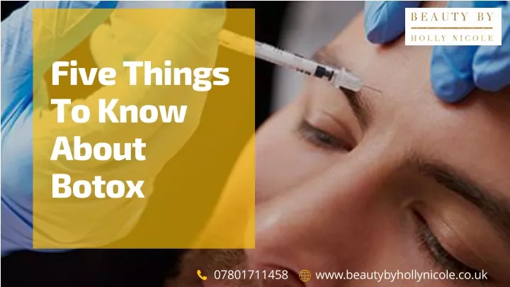 five things to know about botox