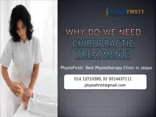 why do we need chiropractic treatment