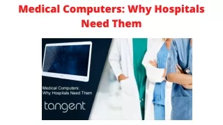 Medical Computers Why Hospitals Need Them