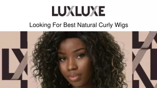 Looking For Best Natural Curly Wigs