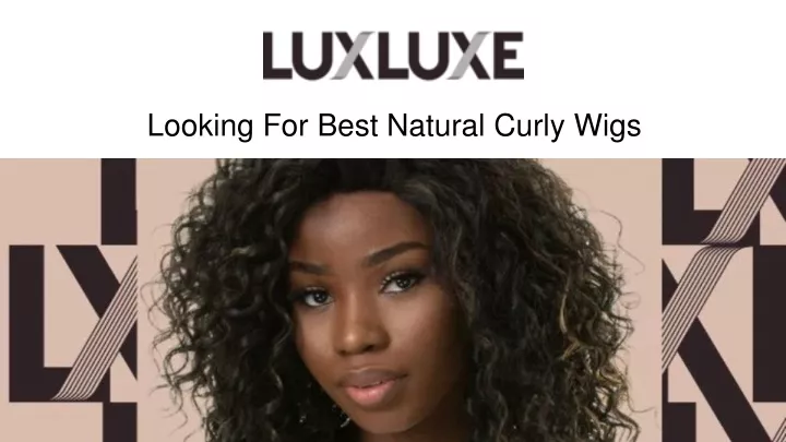 looking for best natural curly wigs