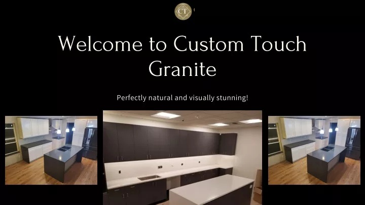 welcome to custom touch granite