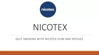 Quit Smoking with Nicotex Gum and Patches