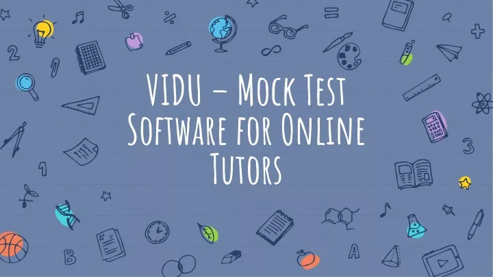 vidu mock test software for online tutors