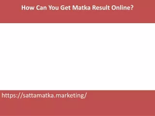 How Can You Get Matka Result Online