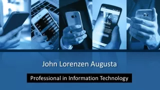 John Lorenzen Augusta - Professional in Information Technology