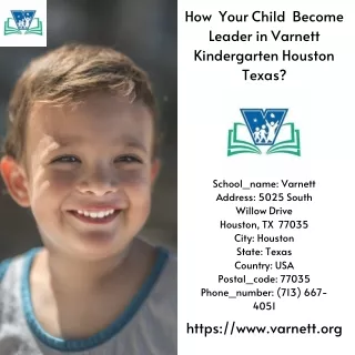 How  Your Child  Become Leader in Varnett Kindergarten Houston Texas?