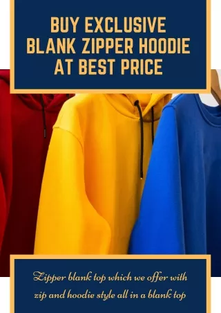 Buy Exclusive Blank Zipper Hoodie at Best Price