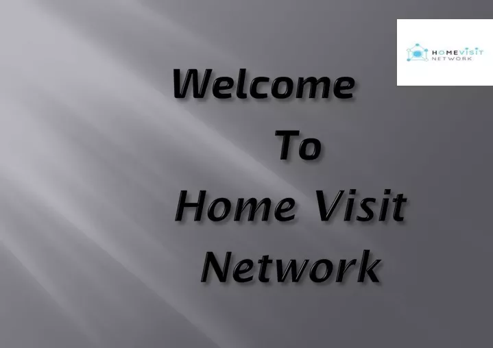 welcome to home visit network