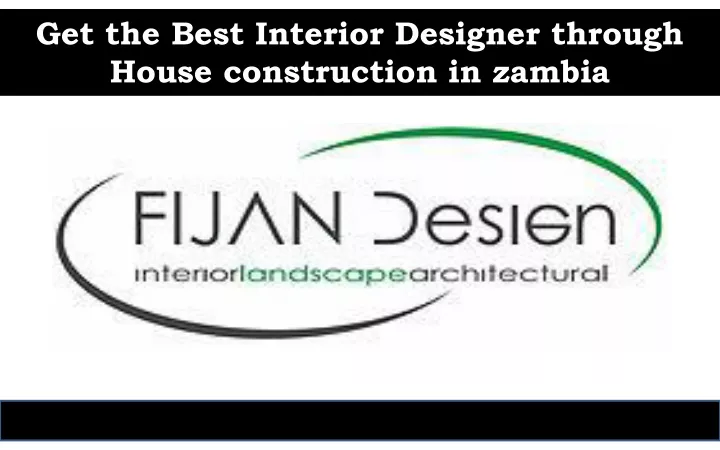 get the best interior designer through house
