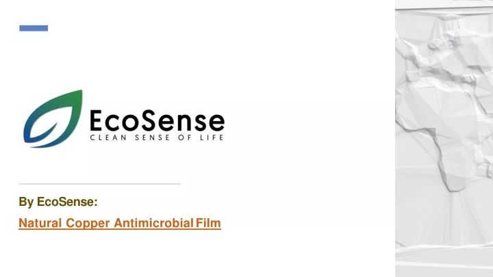 by ecosense natural copper antimicrobial film