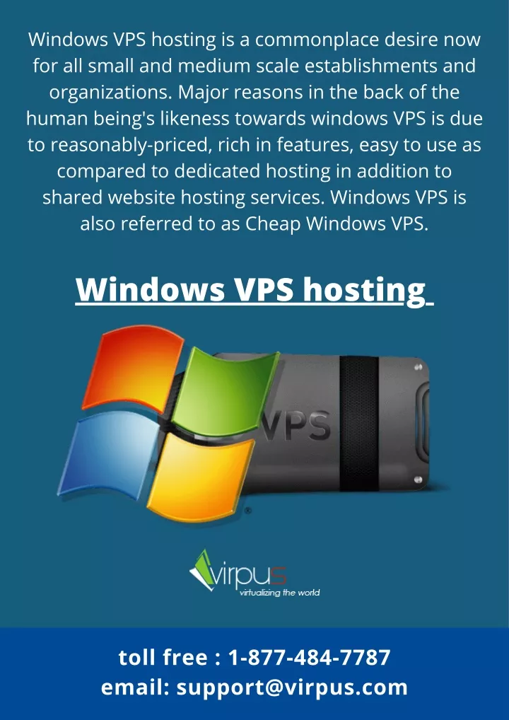 windows vps hosting is a commonplace desire