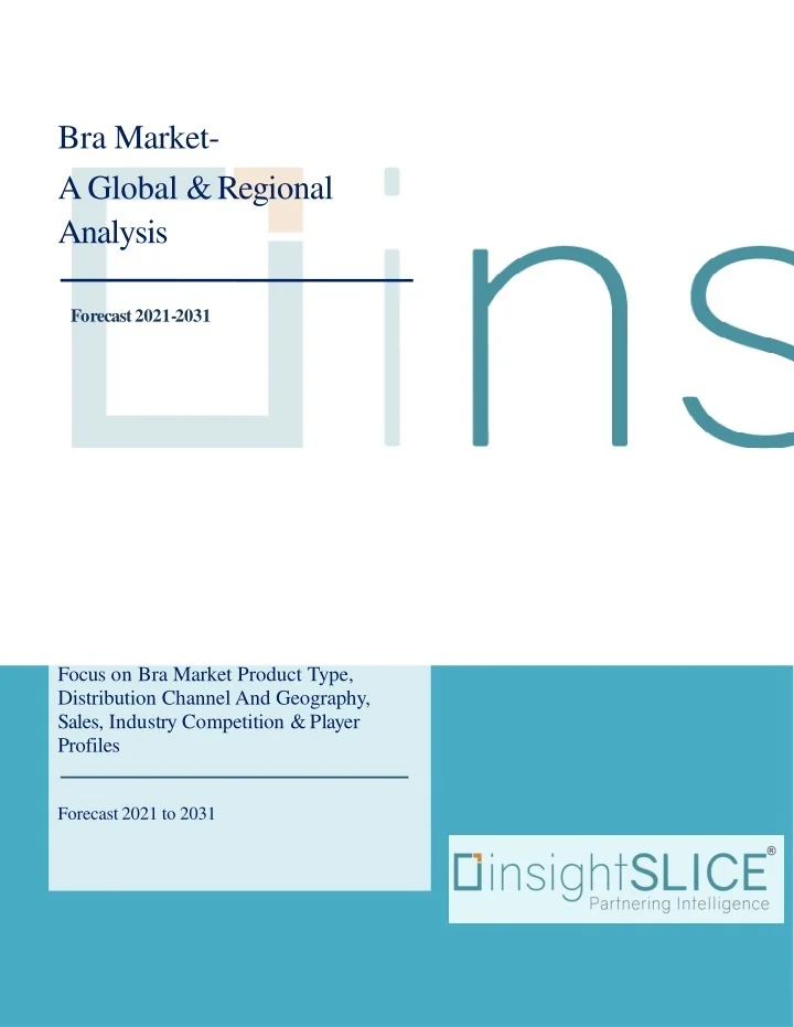 PPT Bra Market Share, Trends, Analysis and Forecasts, 2021 2031