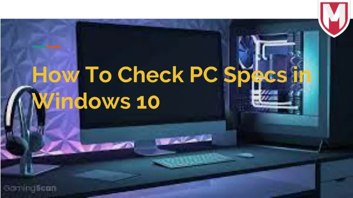 h ow to check pc specs in windows 10