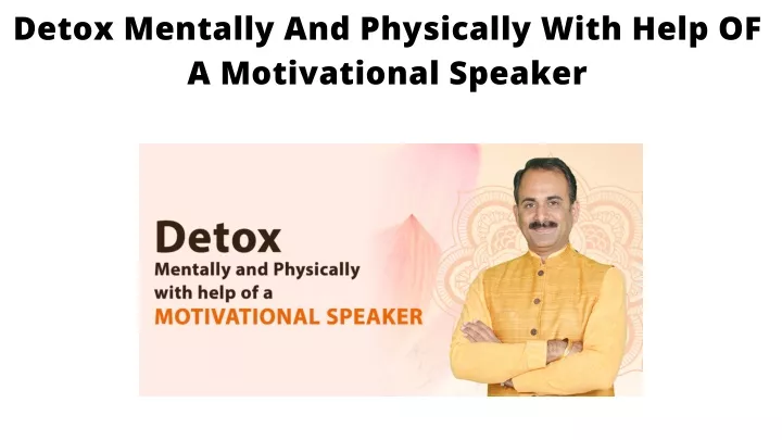 detox mentally and physically with help